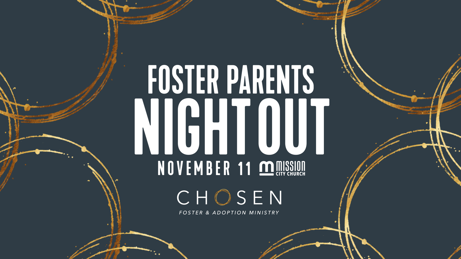 Chosen Ministry at Mission City Church offering a Foster Parents Night Out