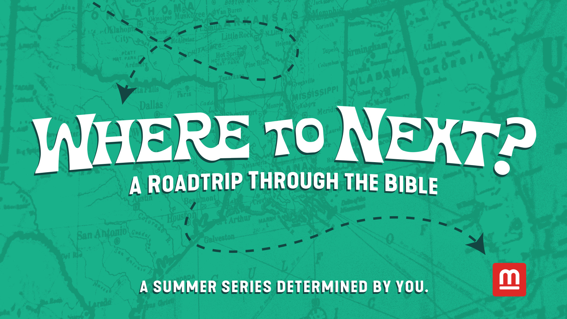 Where to Next? Summer roadtrip through the Bible.
