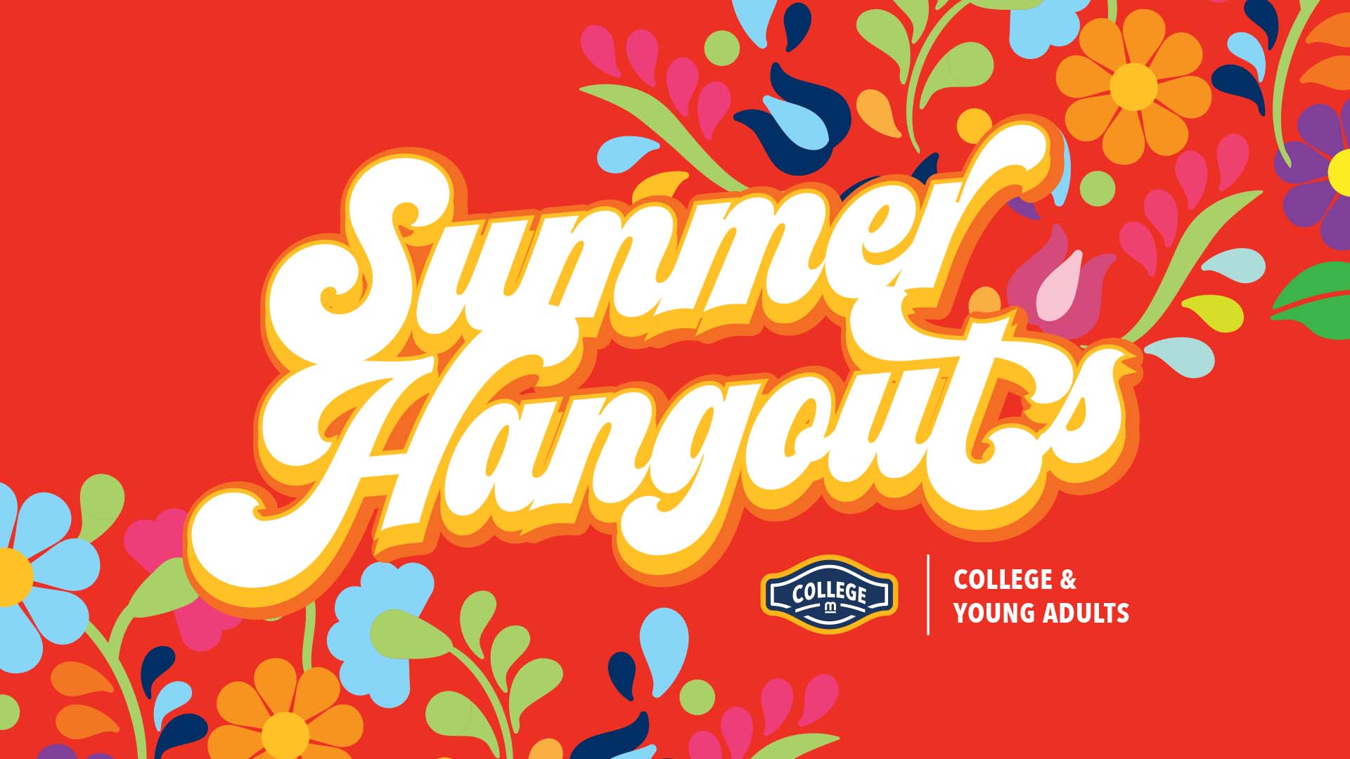 College Summer Hangouts at Mission City